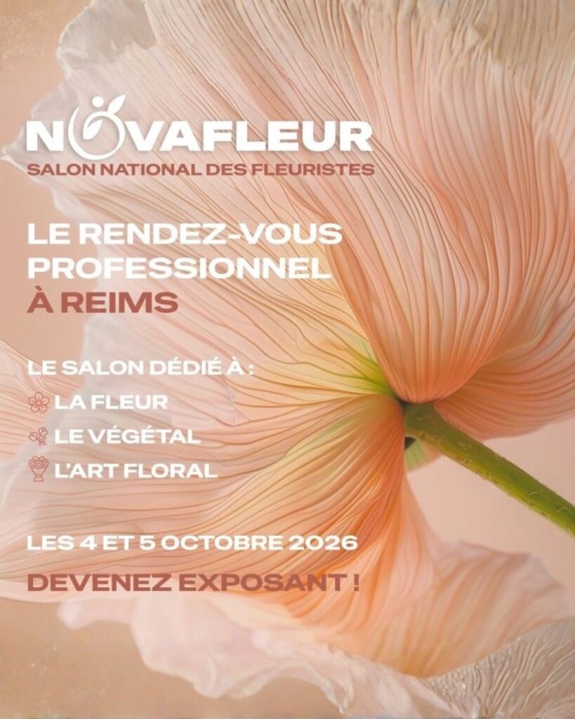 Novafleur 2026 le rendez vous des fleuristes
